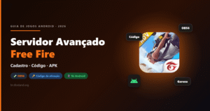 Servidor Avançado do Free Fire 2026: cadastro, código de ativação e APK
