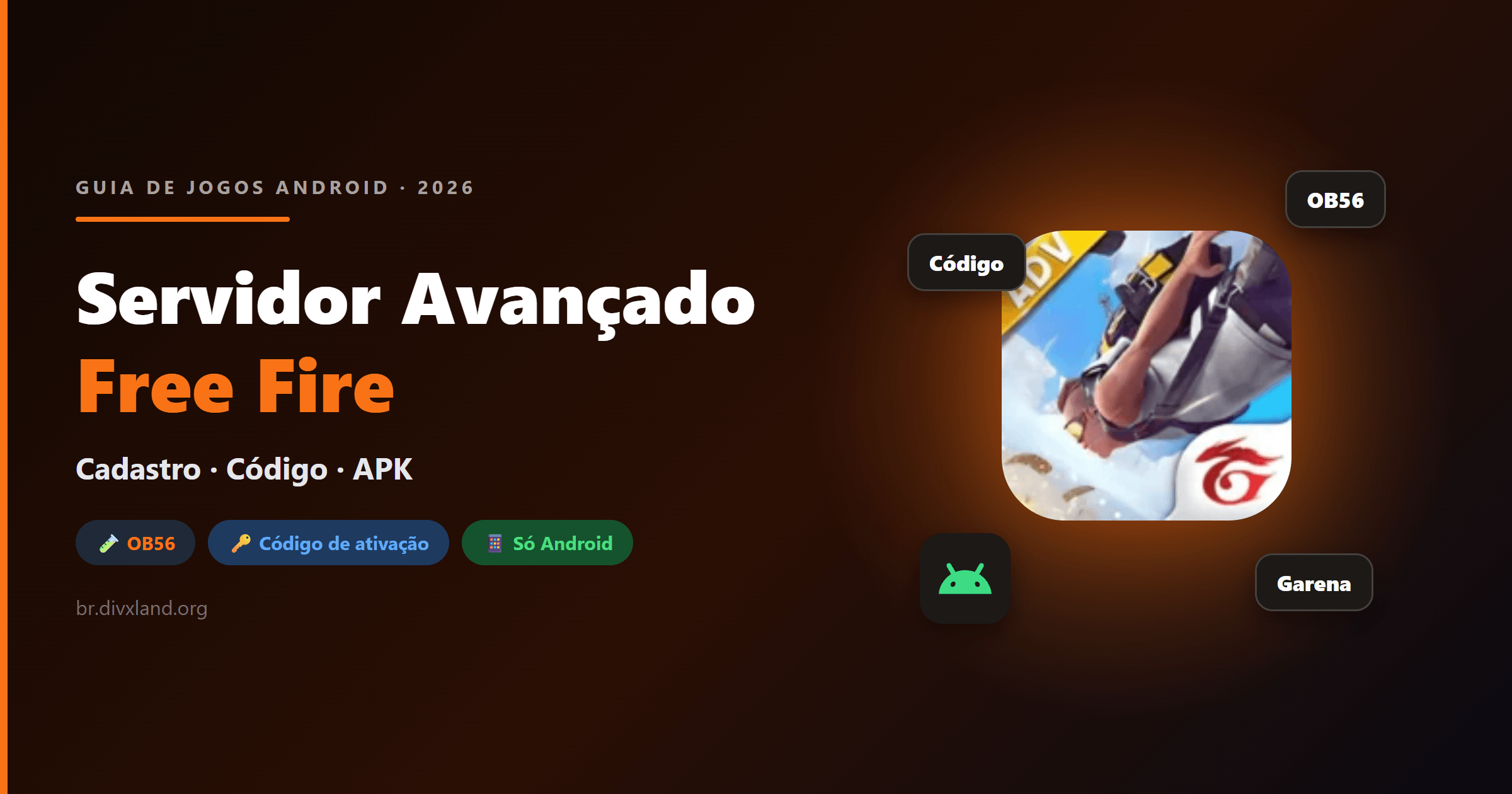 Servidor Avançado do Free Fire 2026: cadastro, código de ativação e APK